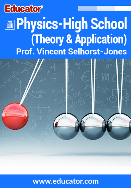 High School Physics Online Course with Prof. Vincent Selhorst-Jones, M.F.A.