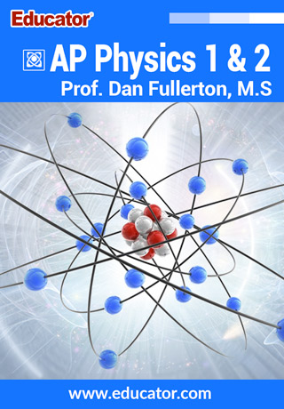 AP Physics 1 & 2 with Prof. Dan Fullerton, M.S.
