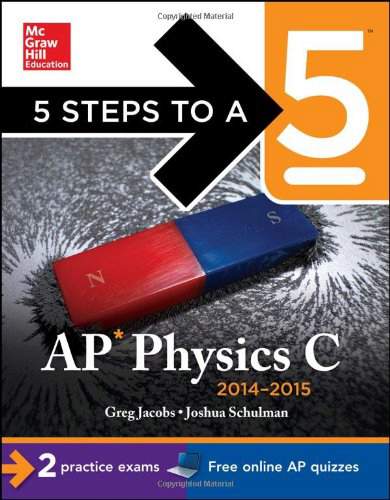 5 Steps to a 5: AP Physics C, 2014-2015