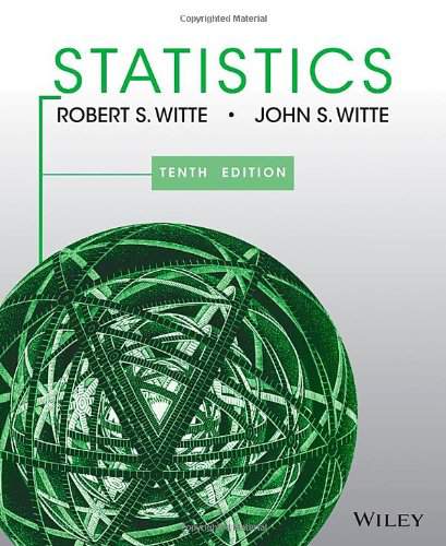 Statistics by Witte, 10th Edition